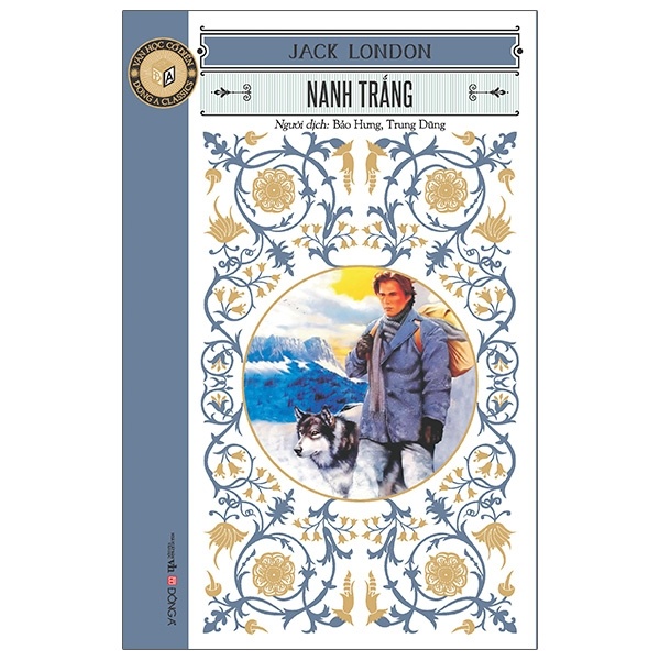 Văn Học Cổ Điển - Nanh Trắng - Jack London (Mới 100%) Tác phẩm kinh điển, Đông A - SÁCH ĐẠI HỌC