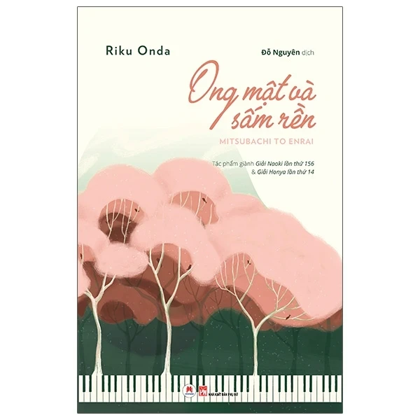 Ong Mật Và Sấm Rền - Riku Onda (Mới 100%) Tiểu thuyết, Huy Hoàng - SÁCH ĐẠI HỌC
