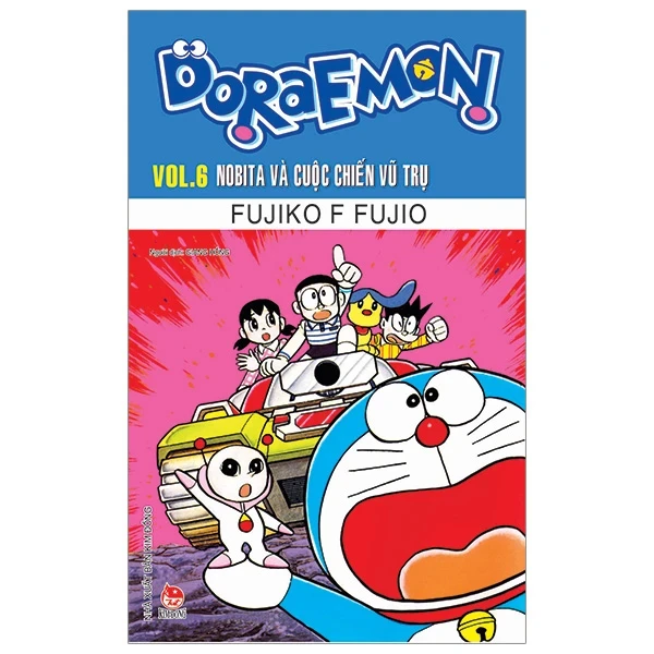 Doraemon - Truyện Dài - Tập 6: Nobita Và Cuộc Chiến Vũ Trụ - Fujiko F Fujio (Mới 100%) Truyện tranh, NXB Kim Đồng - SÁCH ĐẠI HỌC