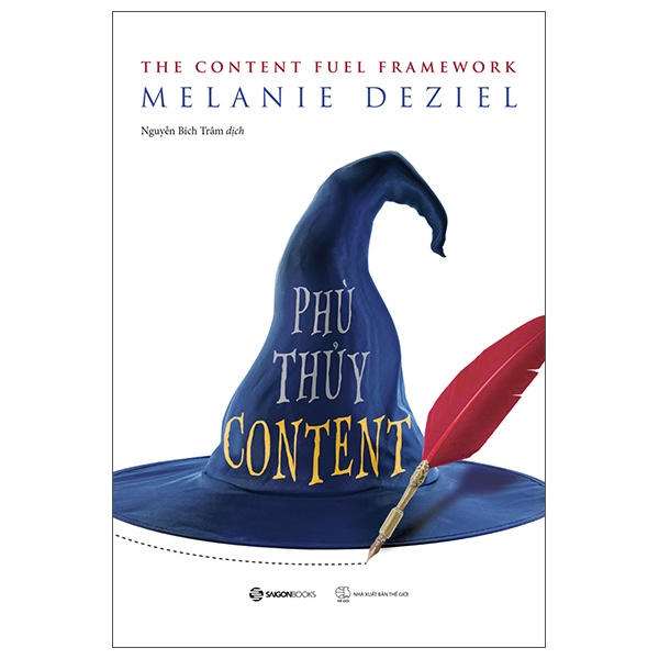 Phù Thủy Content - Melanie Deziel (Mới 100%) Marketing, bán hàng, SaigonBooks - SÁCH ĐẠI HỌC