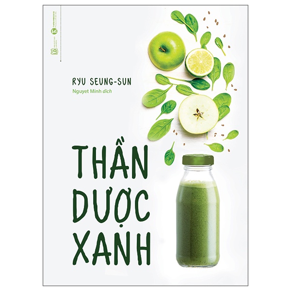 Thần Dược Xanh - Ryu Seung-Sun (Mới 100%) Sách y học hiện đại, Thái Hà Books - SÁCH ĐẠI HỌC