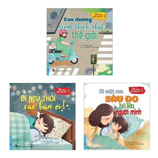 Bé Con Của Mẹ Ơi! (Bộ 3 Cuốn) - Hà Ngọc Nga (Mới 100%) Truyện thiếu nhi, First News - SÁCH ĐẠI HỌC