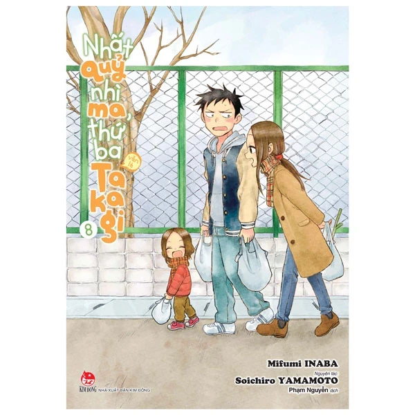 Nhất Quỷ Nhì Ma, Thứ Ba (Vẫn Là) Takagi - Tập 8 - Soichiro YAMAMOTO, Mifumi INABA (Mới 100%) Truyện tranh, NXB Kim Đồng - SÁCH ĐẠI HỌC
