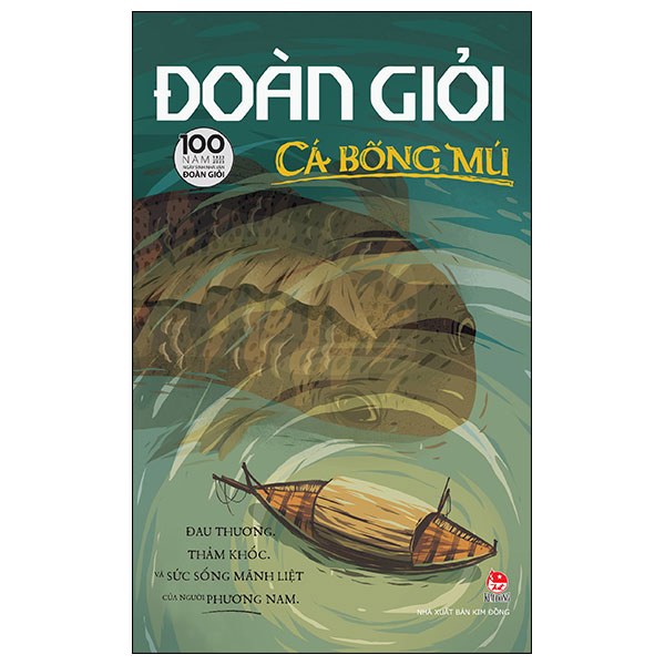 Cá Bống Mú - Đoàn Giỏi (Mới 100%) Tiểu thuyết, NXB Kim Đồng - SÁCH ĐẠI HỌC