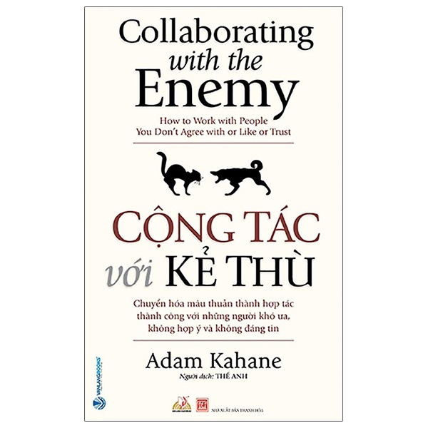 Cộng Tác Với Kẻ Thù - Adam Kahane (Mới 100%) Sách tư duy, kỹ năng sống, Văn Lang Books - SÁCH ĐẠI HỌC