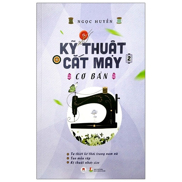 Kỹ Thuật Cắt May Cơ Bản - Tập 2 - Ngọc Huyền (Mới 100%) Sách kỹ năng mềm, Huy Hoàng - SÁCH ĐẠI HỌC
