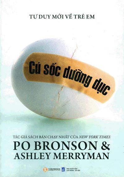 Cú Sốc Dưỡng Dục - Po Bronson (Mới 100%) Sách tâm lý, Thái Hà Books - SÁCH ĐẠI HỌC