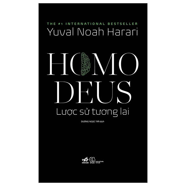 Homo Deus - Lược Sử Tương Lai - Yuval Noah Harari (Mới 100%) Kiến thức bách khoa, Nhã Nam - SÁCH ĐẠI HỌC