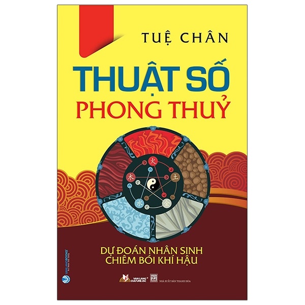 Thuật Số Phong Thủy - Tuệ Chân (Mới 100%) Sách phong thủy, kinh dịch, Văn Lang Books - SÁCH ĐẠI HỌC