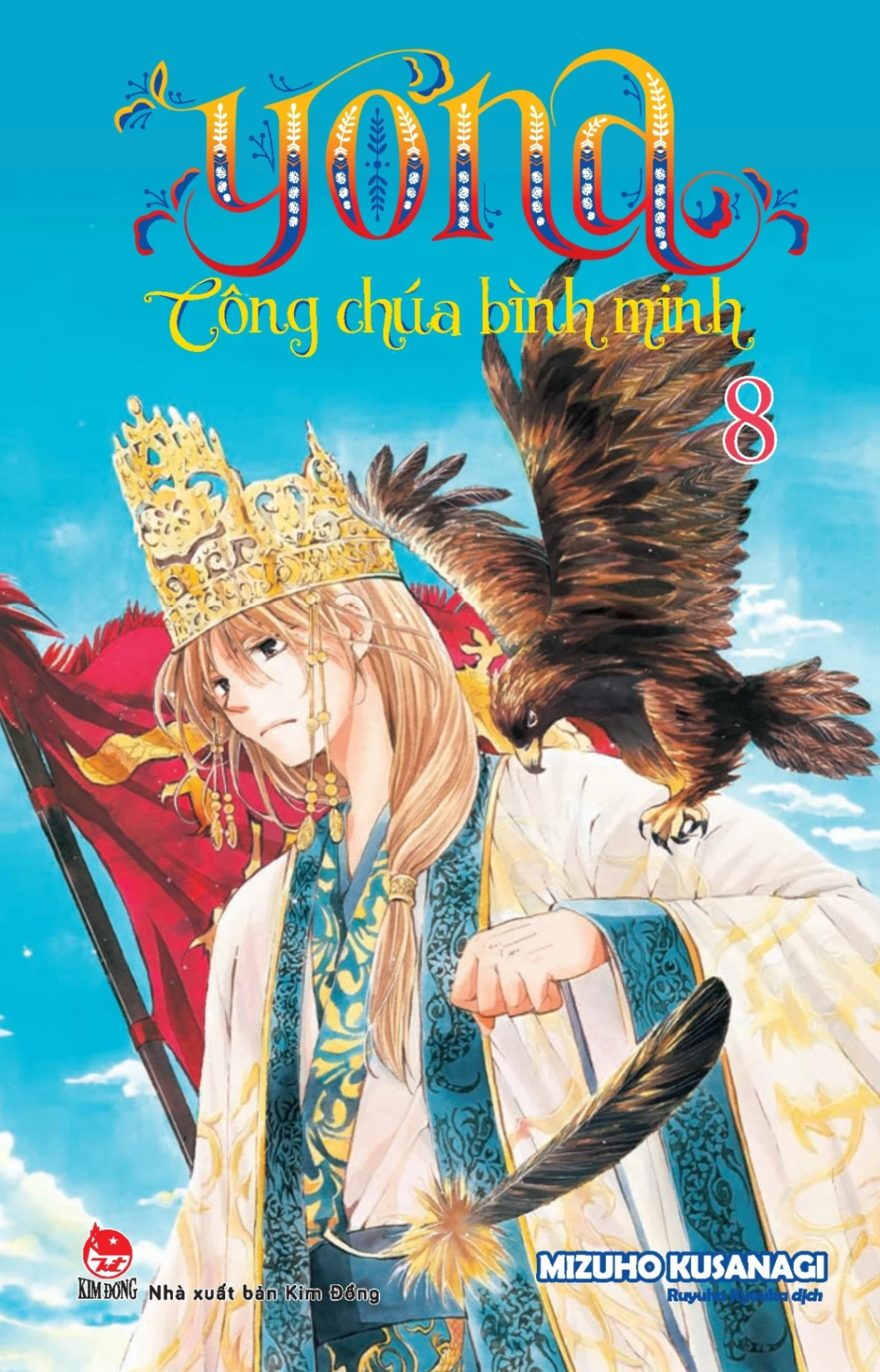 Yona - Công Chúa Bình Minh - Tập 8 (2024) - Kusanagi Mizuho (Mới 100%) Manga, comic, NXB Kim Đồng - SÁCH ĐẠI HỌC