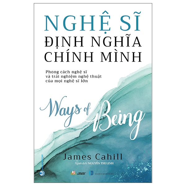 Nghệ Sĩ Định Nghĩa Chính Mình - James Cahill (Mới 100%) Sách tư duy, kỹ năng sống, Văn Lang Books - SÁCH ĐẠI HỌC