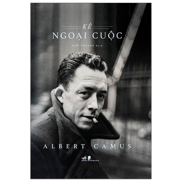 Kẻ Ngoại Cuộc (Bìa Cứng) - Albert Camus (Mới 100%) Tiểu thuyết, Nhã Nam - SÁCH ĐẠI HỌC