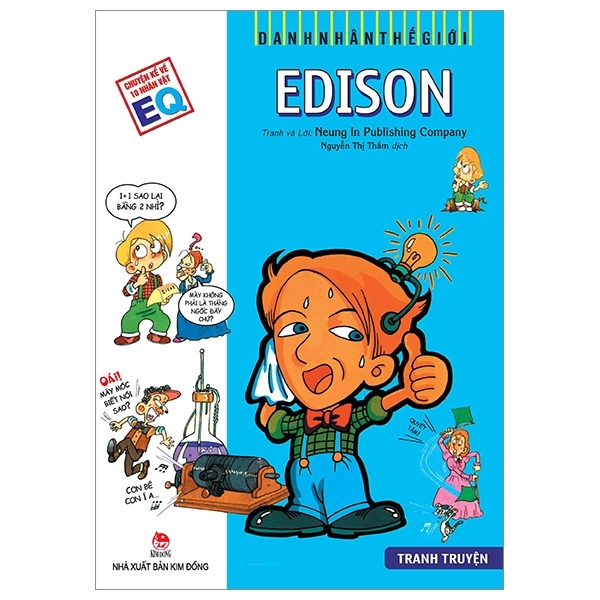 Danh Nhân Thế Giới - Edison - Neung In Publishing Company (Mới 100%) Kiến thức bách khoa, NXB Kim Đồng - SÁCH ĐẠI HỌC
