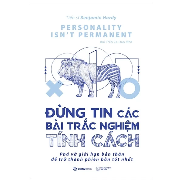 Đừng Tin Các Bài Trắc Nghiệm Tính Cách - TS. Benjamin Hardy (Mới 100%) Sách tư duy, kỹ năng sống, SaigonBooks - SÁCH ĐẠI HỌC
