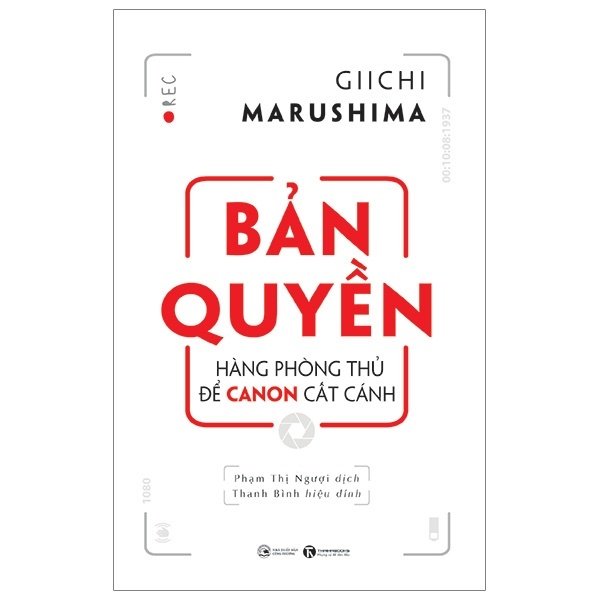 Bản Quyền - Hàng Phòng Thủ Để Canon Cất Cánh - Giichi Marushima (Mới 100%) Nhân vật, bài học kinh doanh, Thái Hà Books - SÁCH ĐẠI HỌC