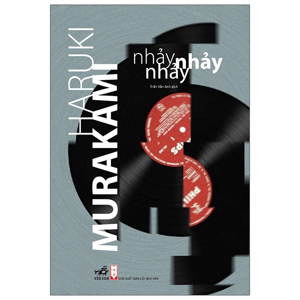 Nhảy Nhảy Nhảy - Haruki Murakami (Mới 100%) Tiểu thuyết, Nhã Nam - SÁCH ĐẠI HỌC