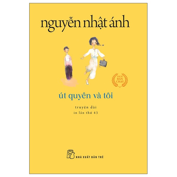 Út Quyên Và Tôi (Khổ Nhỏ) - Nguyễn Nhật Ánh (Mới 100%) Tiểu thuyết, NXB Trẻ - SÁCH ĐẠI HỌC