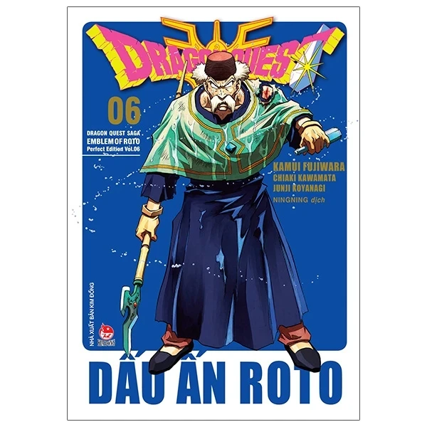Dragon Quest - Dấu ấn Roto - Perfect Edition - Tập 6 - Kamui Fujiwara, Chiaki Kawamata (Mới 100%) Truyện tranh, NXB Kim Đồng - SÁCH ĐẠI HỌC