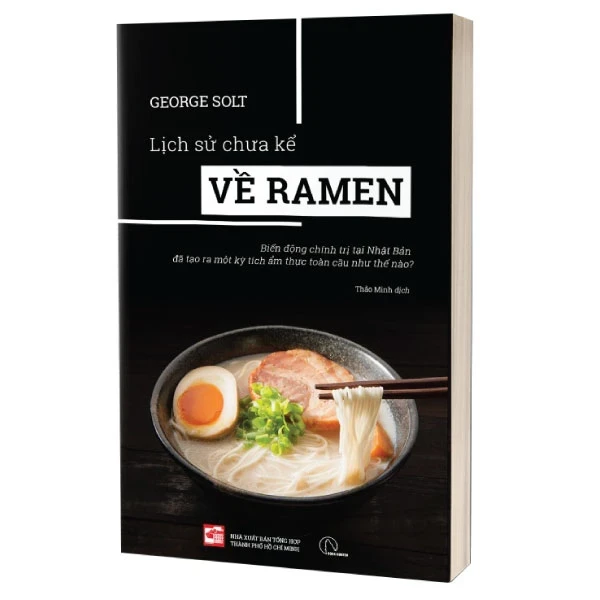 Lịch Sử Chưa Kể Về Ramen - George Solt (Mới 100%) Sách địa danh, du lịch, NXB Tổng Hợp TPHCM - SÁCH ĐẠI HỌC