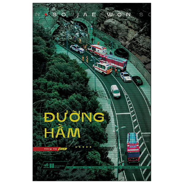 Đường Hầm - So Jae Won (Mới 100%) Tiểu thuyết, Nhã Nam - SÁCH ĐẠI HỌC