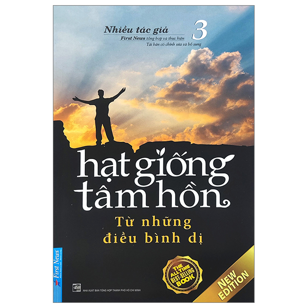 Hạt Giống Tâm Hồn - Tập 3: Từ Những Điều Bình Dị (Mới 100%) Nghệ thuật sống, First News - SÁCH ĐẠI HỌC