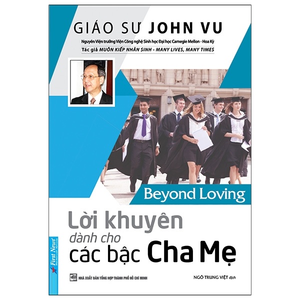 Lời Khuyên Dành Cho Các Bậc Cha Mẹ - Gs. John Vũ, Nguyên Phong (Mới 100%) Sách giáo dục, First News - SÁCH ĐẠI HỌC