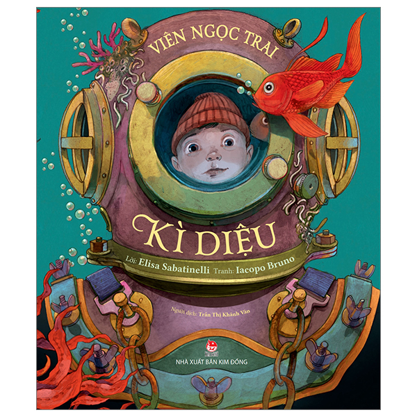 Viên Ngọc Trai Kì Diệu - Elisa Sabatinelli, Iacopo Bruno (Mới 100%) Truyện thiếu nhi, NXB Kim Đồng - SÁCH ĐẠI HỌC