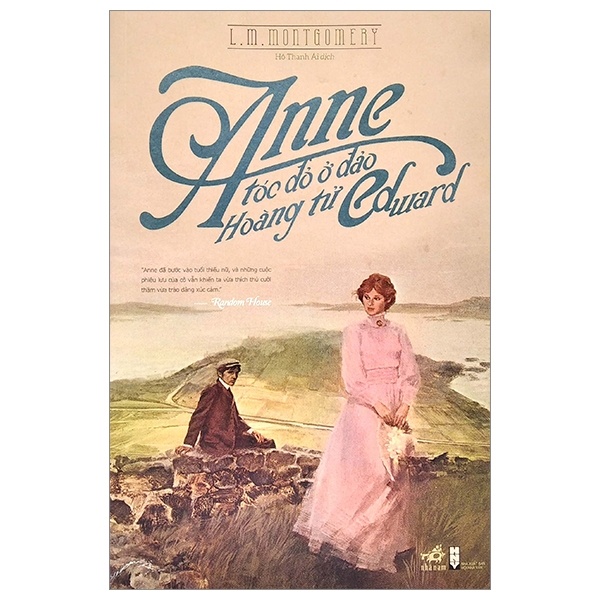 Anne Tóc Đỏ Ở Đảo Hoàng Tử Edward - L. M. Montgomery (Mới 100%) Tiểu thuyết, Nhã Nam - SÁCH ĐẠI HỌC