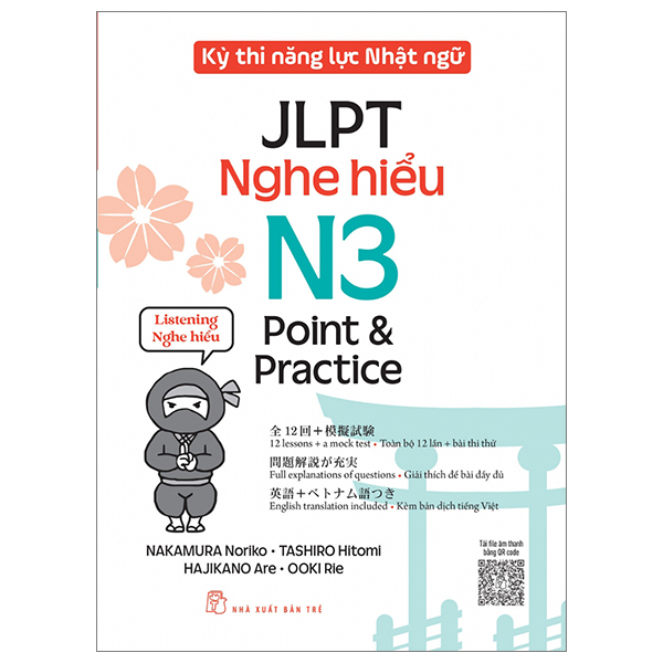 Kỳ Thi Năng Lực Nhật Ngữ - JLPT N3 Point & Practice - Nghe Hiểu - Nakamura Noriko, Tashiro Hitomi, Hajikano Are, Ooki Rie (Mới 100%) Tiếng Nhật, NXB Trẻ - SÁCH ĐẠI HỌC
