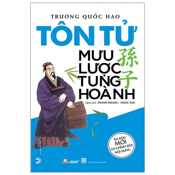 Tôn Tử - Mưu Lược Tung Hoành - Trương Quốc Hạo (Mới 100%) Triết học, Văn Lang Books - SÁCH ĐẠI HỌC