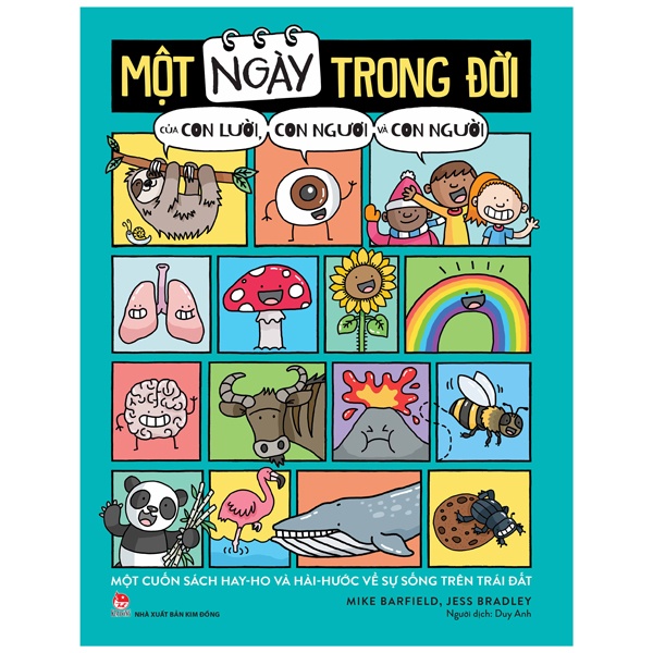 Một Ngày Trong Đời Của Con Lười, Con Ngươi Và Con Người - Mike Barfueld, Jess Bradley (Mới 100%) Kiến thức, kỹ năng sống cho trẻ, NXB Kim Đồng - SÁCH ĐẠI HỌC