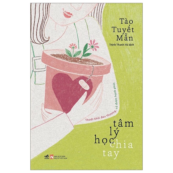 Tâm Lý Học Chia Tay - Tào Tuyết Mẫn (Mới 100%) Sách tâm lý, Nhã Nam - SÁCH ĐẠI HỌC