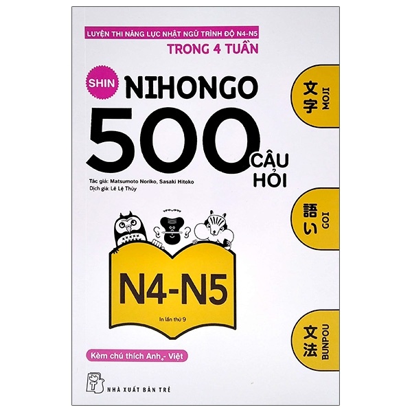 500 Câu Hỏi Luyện Thi Năng Lực Nhật Ngữ - Trình Độ N4-N5 - Matsumoto Noriko, Sasaki Hitoko (Mới 100%) Tiếng Nhật, NXB Trẻ - SÁCH ĐẠI HỌC