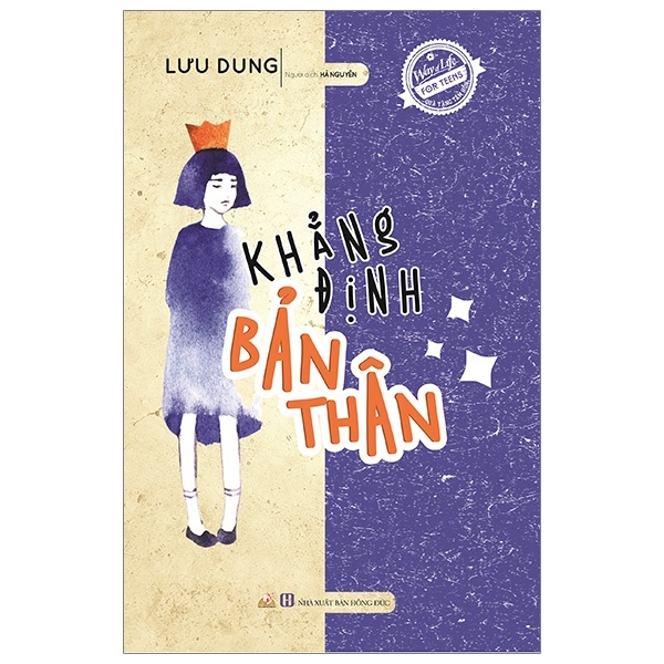 Quà Tặng Tâm Hồn - Khẳng Định Bản Thân - Lưu Dung (Mới 100%) Giáo dục trẻ tuổi teen, Văn Lang Books - SÁCH ĐẠI HỌC