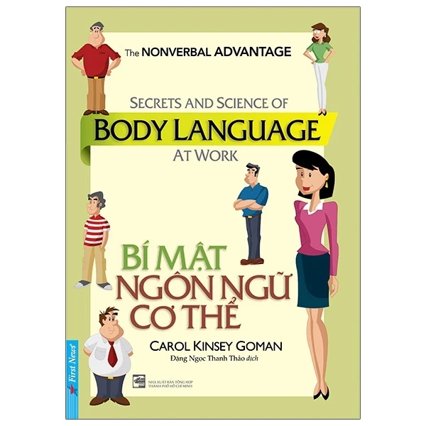 Bí Mật Ngôn Ngữ Cơ Thể - Carol Kinsey Goman (Mới 100%) Sách tư duy, kỹ năng sống, First News - SÁCH ĐẠI HỌC