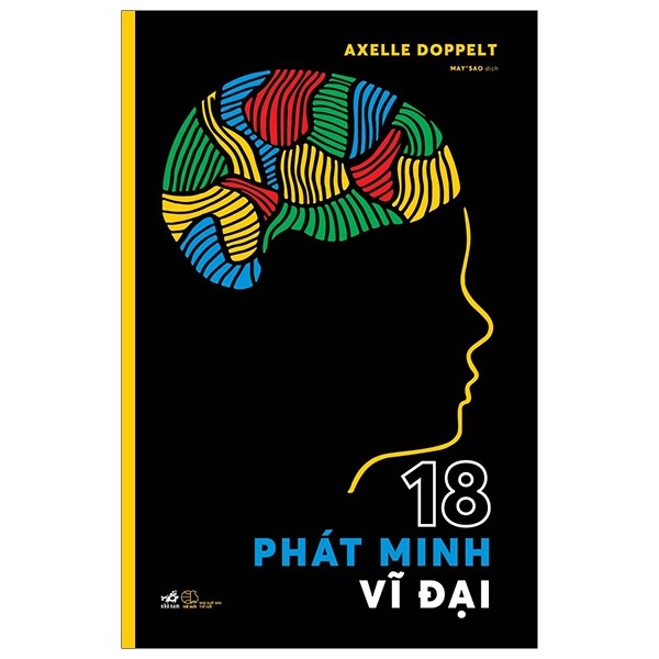 18 Phát Minh Vĩ Đại - Axelle Doppelt (Mới 100%) Lịch sử, địa lí Việt Nam, Nhã Nam - SÁCH ĐẠI HỌC