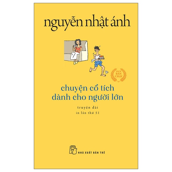 Chuyện Cổ Tích Dành Cho Người Lớn (Khổ Nhỏ) - Nguyễn Nhật Ánh (Mới 100%) Tiểu thuyết, NXB Trẻ - SÁCH ĐẠI HỌC