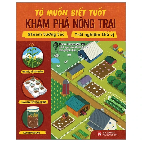 Tớ Muốn Biết Tuốt - Khám Phá Nông Trại - Amber Stott, Tara Sunil Thomas (Mới 100%) Kiến thức bách khoa, NXB Phụ Nữ - SÁCH ĐẠI HỌC