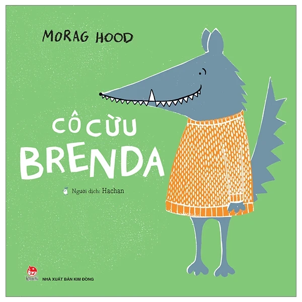 Cô Cừu Brenda - Morag Hood (Mới 100%) Truyện thiếu nhi, NXB Kim Đồng - SÁCH ĐẠI HỌC
