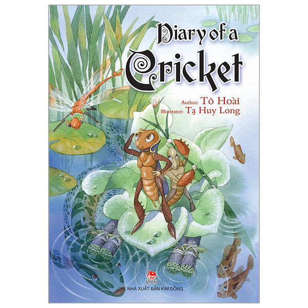 Diary Of A Cricket - Tô Hoài, Tạ Huy Long (Mới 100%) Sách ngoại văn, NXB Kim Đồng - SÁCH ĐẠI HỌC