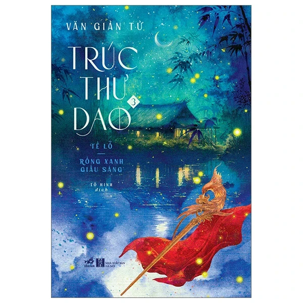 Trúc Thư Dao - Tập 3: Tề Lỗ - Rồng Xanh Giấu Sáng - Văn Giản Tử (Mới 100%) Ngôn tình, Nhã Nam - SÁCH ĐẠI HỌC