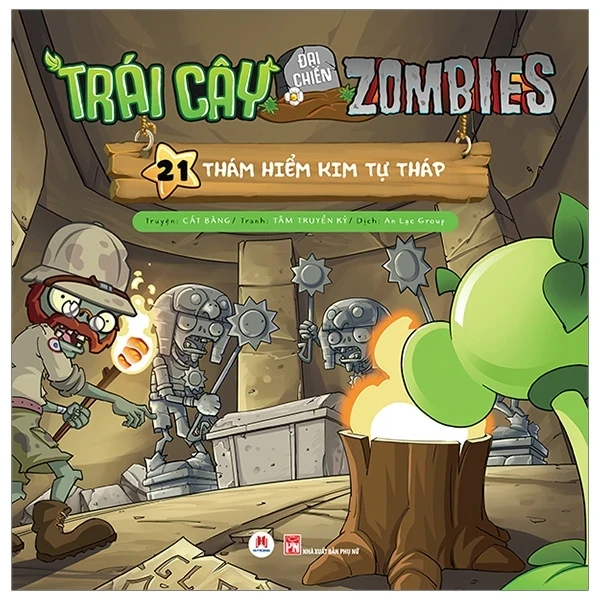 Trái Cây Đại Chiến Zombiess - Tập 21: Thám Hiểm Kim Tự Tháp - Cát Băng, Tâm Truyền Kỳ (Mới 100%) Truyện tranh, NXB Kim Đồng - SÁCH ĐẠI HỌC