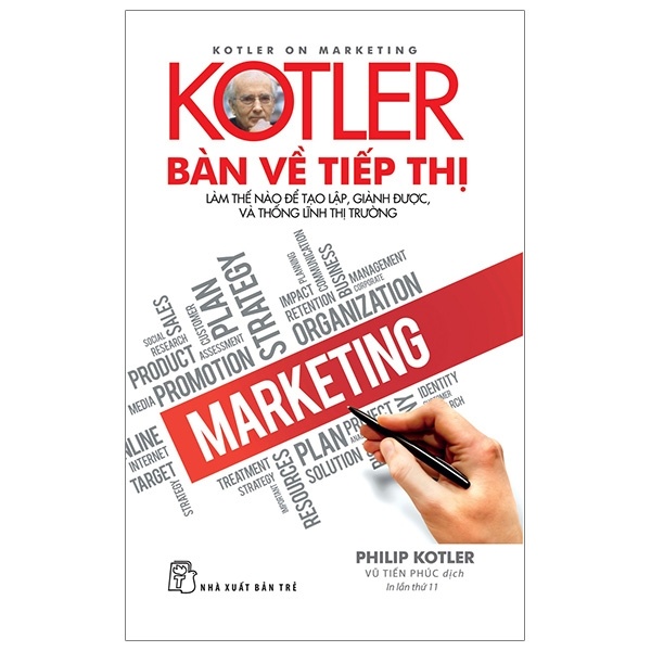Kotler Bàn Về Tiếp Thị - Philip Kotler (Mới 100%) Marketing, bán hàng, NXB Trẻ - SÁCH ĐẠI HỌC