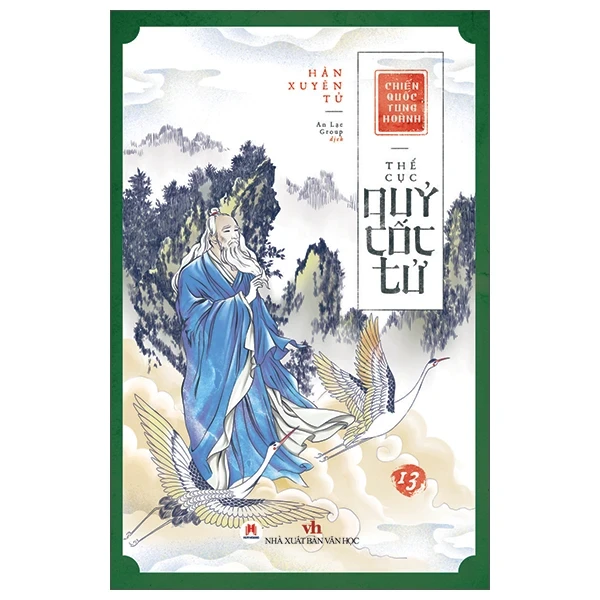 Chiến Quốc Tung Hoành - Thế Cục Quỷ Cốc Tử - Tập 13 - Hàn Xuyên Tử (Mới 100%) Tiểu thuyết, Huy Hoàng - SÁCH ĐẠI HỌC
