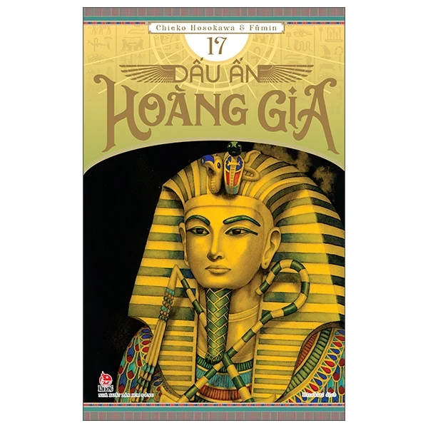 Dấu Ấn Hoàng Gia - Tập 17 - Chieko Hosokawa, Fūmin (Mới 100%) Manga, comic, NXB Kim Đồng - SÁCH ĐẠI HỌC