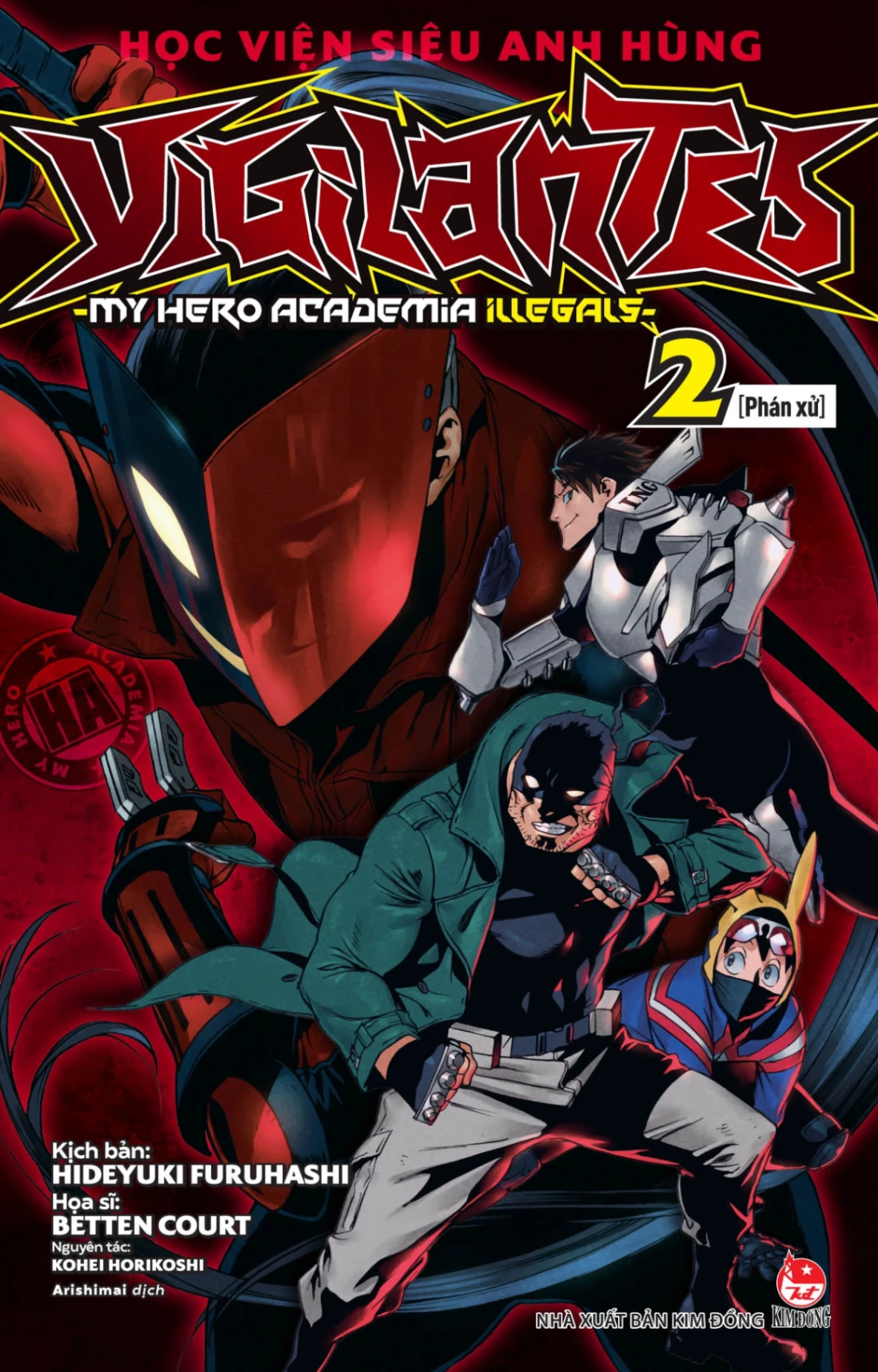 Học Viện Siêu Anh Hùng Vigilantes - My Hero Academia Illegals - Tập 2 - Phán Xử - Kohei Horikoshi, Hideyuki Furuhashi, Betten Court (Mới 100%) Manga, comic, NXB Kim Đồng - SÁCH ĐẠI HỌC