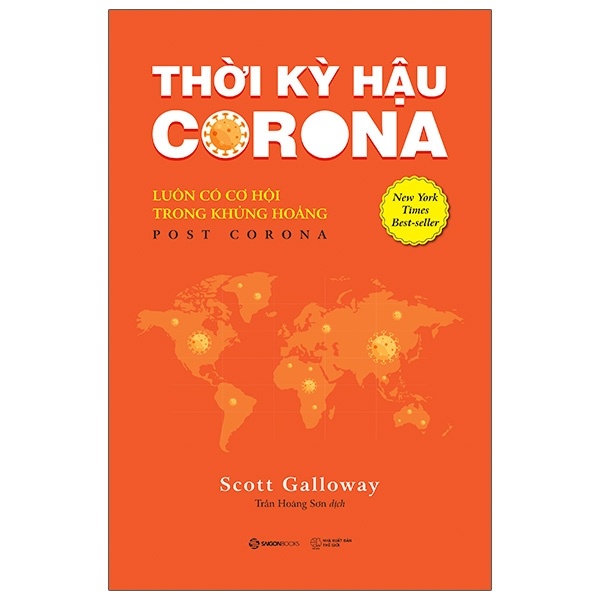 Thời Kỳ Hậu Corona - Luôn Có Cơ Hội Trong Khủng Hoảng - Scott Galloway (Mới 100%) Phân tích kinh tế, SaigonBooks - SÁCH ĐẠI HỌC