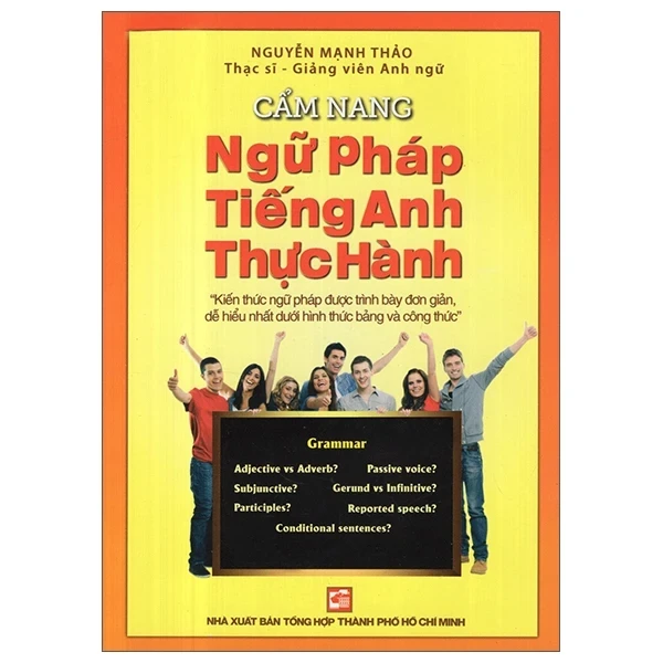 Cẩm Nang Ngữ Pháp Tiếng Anh Thực Hành - Nguyễn Mạnh Thảo (Mới 100%) Tiếng Anh, NXB Tổng Hợp TPHCM - SÁCH ĐẠI HỌC