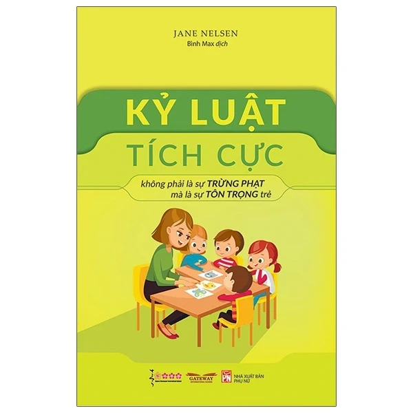 Kỷ Luật Tích Cực - Jane Nelsen (Mới 100%) Phương pháp giáo dục trẻ các nước, NXB Phụ Nữ - SÁCH ĐẠI HỌC