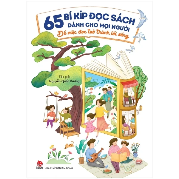 65 Bí Kíp Đọc Sách Dành Cho Mọi Người - Để Việc Đọc Trở Thành Lối Sống - Nguyễn Quốc Vương (Mới 100%) Sách tư duy, kỹ năng sống, NXB Kim Đồng - SÁCH ĐẠI HỌC